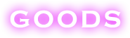 GOODS
